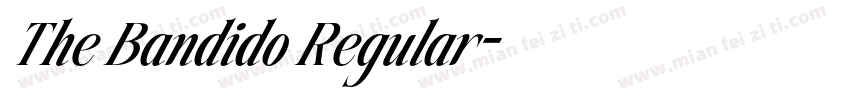 The Bandido Regular字体转换